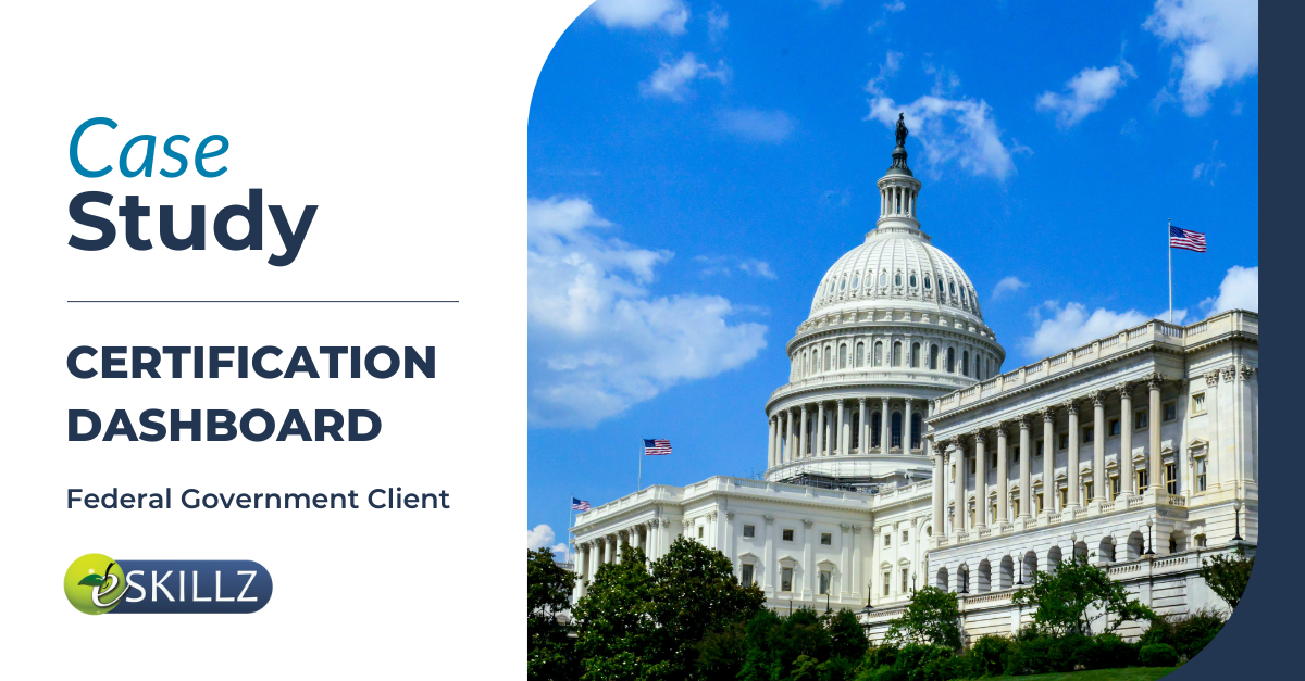 Case Study: Federal Government Client – Certification Dashboard 2.0