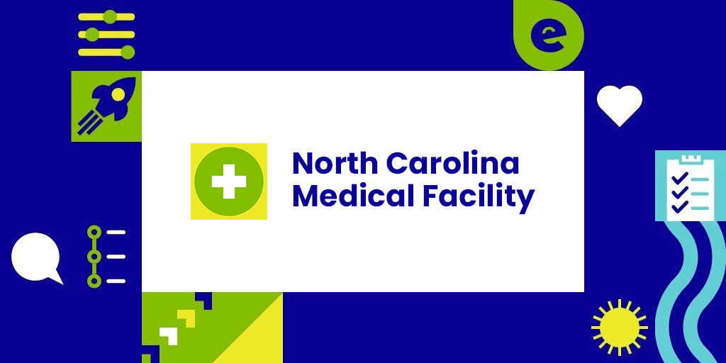 NC Medical Facility Case Study